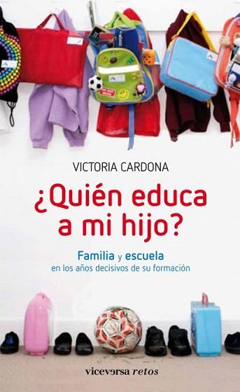 ¿Quién educa a mi hijo? | 9788492819980 | Cardona i Romeu, Victoria | Llibres Parcir | Llibreria Parcir | Llibreria online de Manresa | Comprar llibres en català i castellà online