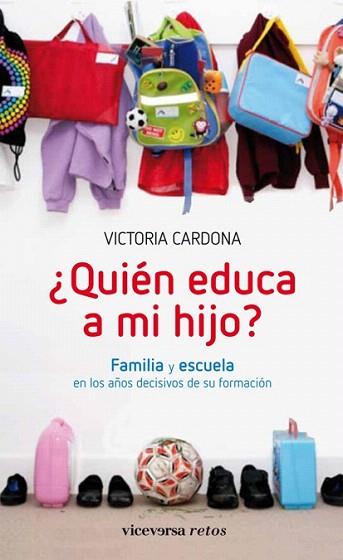 ¿Quién educa a mi hijo? | 9788492819980 | Cardona i Romeu, Victoria | Llibres Parcir | Librería Parcir | Librería online de Manresa | Comprar libros en catalán y castellano online