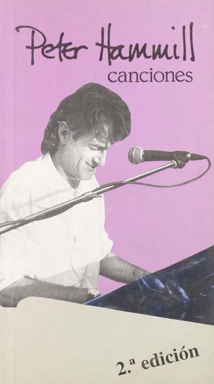 CANCIONES DE PETER HAMMILL | 9788424505424 | HAMMILL, PETER | Llibres Parcir | Librería Parcir | Librería online de Manresa | Comprar libros en catalán y castellano online