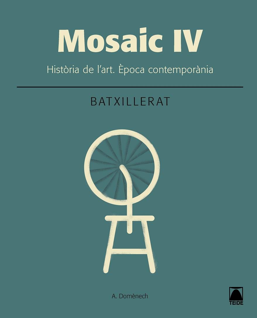 MOSAIC IV. HISTÒRIA DE L'ART. ÉPOCA CONTEMPORÀNIA | 9788430753666 | DOMÈNECH ALBERDI, ALBERT | Llibres Parcir | Librería Parcir | Librería online de Manresa | Comprar libros en catalán y castellano online