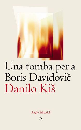 UNA TOMBA PER A BORIS DAVIDOVIC | 9788496103115 | KIS DANILO | Llibres Parcir | Llibreria Parcir | Llibreria online de Manresa | Comprar llibres en català i castellà online