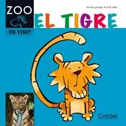 EL TIGRE col zoo on visc? | 9788498256383 | Llibres Parcir | Librería Parcir | Librería online de Manresa | Comprar libros en catalán y castellano online