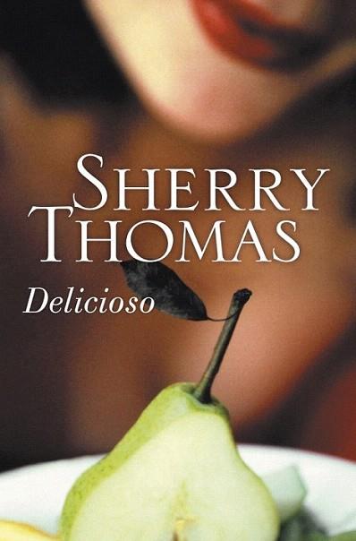 DELICIOSO | 9788499089201 | THOMAS SHERRY | Llibres Parcir | Llibreria Parcir | Llibreria online de Manresa | Comprar llibres en català i castellà online