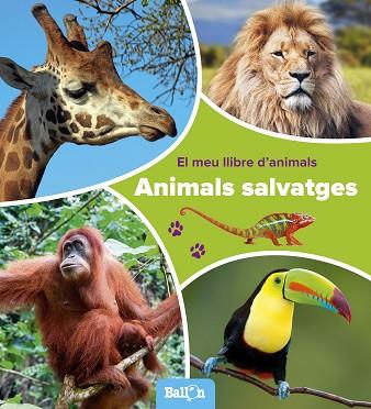 ANIMALS SALVATGES - EL MEU LLIBRE D'ANIMALS | 9789463074803 | BALLON | Llibres Parcir | Librería Parcir | Librería online de Manresa | Comprar libros en catalán y castellano online