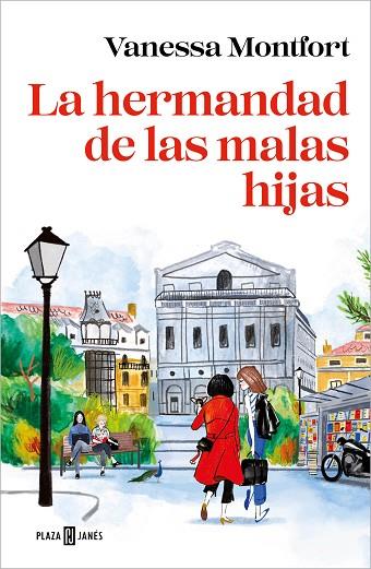 LA HERMANDAD DE LAS MALAS HIJAS | 9788401028106 | MONTFORT, VANESSA | Llibres Parcir | Llibreria Parcir | Llibreria online de Manresa | Comprar llibres en català i castellà online