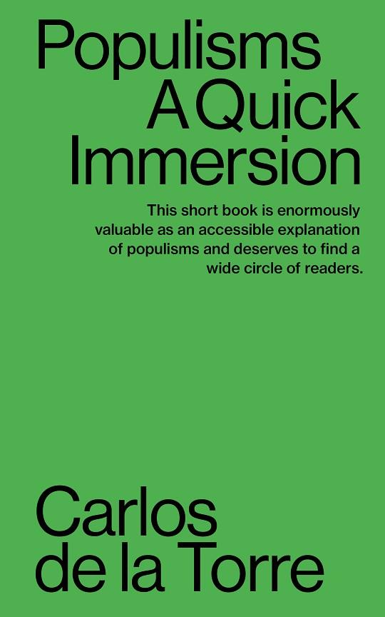 POPULISMS. A QUICK IMMERSION | 9781949845013 | DE LA TORRE, CARLOS | Llibres Parcir | Librería Parcir | Librería online de Manresa | Comprar libros en catalán y castellano online