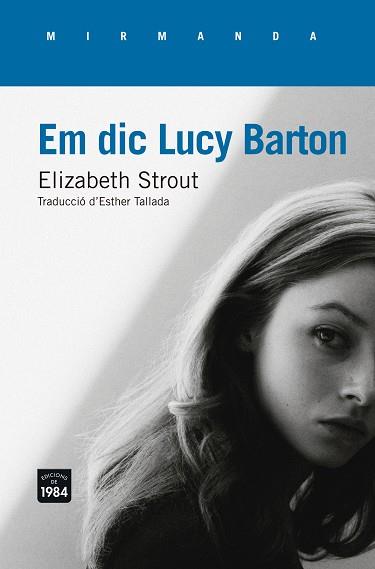 EM DIC LUCY BARTON | 9788415835844 | STROUT, ELIZABETH | Llibres Parcir | Llibreria Parcir | Llibreria online de Manresa | Comprar llibres en català i castellà online