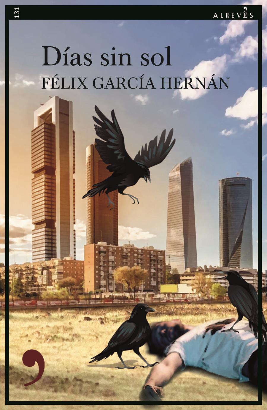 DÍAS SIN SOL | 9788418584633 | GARCÍA HERNÁN, FÉLIX | Llibres Parcir | Llibreria Parcir | Llibreria online de Manresa | Comprar llibres en català i castellà online