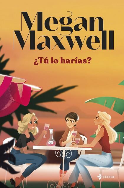 ¿TÚ LO HARÍAS? | 9788408279181 | MAXWELL, MEGAN | Llibres Parcir | Llibreria Parcir | Llibreria online de Manresa | Comprar llibres en català i castellà online