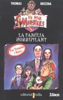 LA FAMILIA HORRIPILANT M,MONSTRES | 9788482861555 | BREZINA, THOMAS | Llibres Parcir | Llibreria Parcir | Llibreria online de Manresa | Comprar llibres en català i castellà online