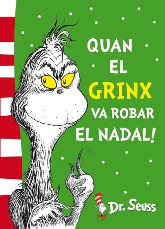 DR. SEUSS 4. QUAN EL GRINX VA ROBAR EL NADAL | 9788448844653 | DR. SEUSS | Llibres Parcir | Librería Parcir | Librería online de Manresa | Comprar libros en catalán y castellano online