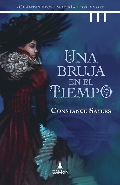 UNA BRUJA EN EL TIEMPO | 9788418711107 | SAYERS, CONSTANCE | Llibres Parcir | Llibreria Parcir | Llibreria online de Manresa | Comprar llibres en català i castellà online