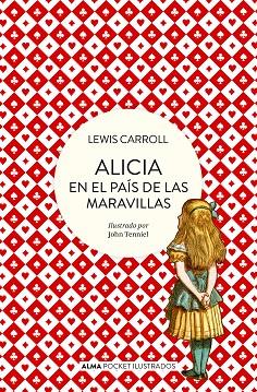 ALICIA EN EL PAÍS DE LAS MARAVILLAS (POCKET) | 9788418008498 | CARROLL, LEWIS | Llibres Parcir | Librería Parcir | Librería online de Manresa | Comprar libros en catalán y castellano online