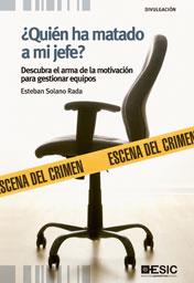 ¿Quién ha matado a mi jefe? | 9788473568302 | Solano Rada, Esteban | Llibres Parcir | Librería Parcir | Librería online de Manresa | Comprar libros en catalán y castellano online