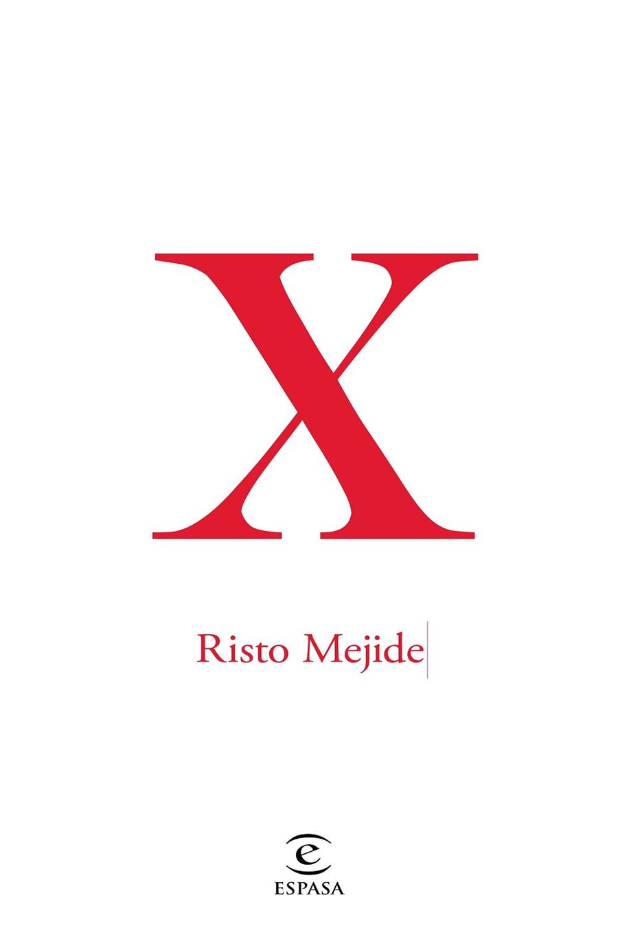 X (RISTO MEJIDE) | 9788467047431 | RISTO MEJIDE | Llibres Parcir | Llibreria Parcir | Llibreria online de Manresa | Comprar llibres en català i castellà online