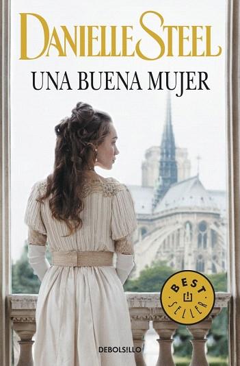 UNA BUENA MUJER | 9788490327722 | STEEL,DANIELLE | Llibres Parcir | Llibreria Parcir | Llibreria online de Manresa | Comprar llibres en català i castellà online
