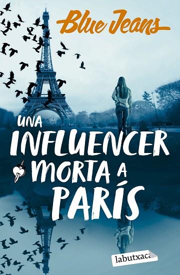 UNA INFLUENCER MORTA A PARÍS | 9788419971869 | BLUE JEANS | Llibres Parcir | Librería Parcir | Librería online de Manresa | Comprar libros en catalán y castellano online