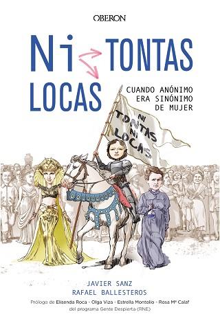 ¿NI TONTAS, NI LOCAS? | 9788441540064 | SANZ ESTEBAN, JAVIER/BALLESTEROS DÍAZ, RAFAEL | Llibres Parcir | Llibreria Parcir | Llibreria online de Manresa | Comprar llibres en català i castellà online
