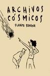 ARCHIVOS CÓSMICOS | 9788417575175 | FLAVITA BANANA | Llibres Parcir | Librería Parcir | Librería online de Manresa | Comprar libros en catalán y castellano online