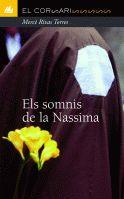 SOMNIS DE LA NASSIMA | 9788424682392 | RIVAS | Llibres Parcir | Librería Parcir | Librería online de Manresa | Comprar libros en catalán y castellano online