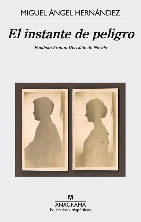 EL INSTANTE DE PELIGRO | 9788433998019 | HERNÁNDEZ, MIGUEL ÁNGEL | Llibres Parcir | Librería Parcir | Librería online de Manresa | Comprar libros en catalán y castellano online