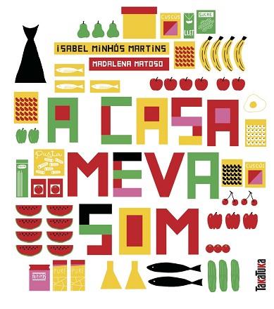 A CASA MEVA SOM... | 9788417383206 | MINHÓS MARTINS, ISABEL | Llibres Parcir | Librería Parcir | Librería online de Manresa | Comprar libros en catalán y castellano online