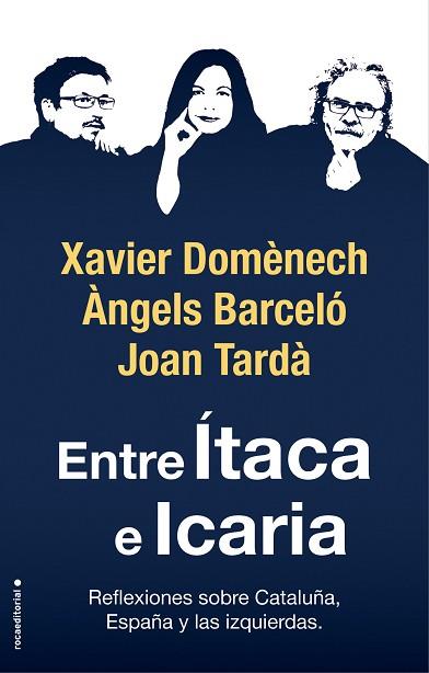 ENTRE ÍTACA E ICARIA | 9788417541781 | DOMÈNECH, XAVIER/TARDÀ, JOAN/BARCELÓ, ÀNGELS | Llibres Parcir | Llibreria Parcir | Llibreria online de Manresa | Comprar llibres en català i castellà online