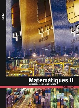 MATEMÀTIQUES APLICADES A LES CIÈNCIES SOCIALS II | 9788423694983 | EDEBÉ, OBRA COLECTIVA | Llibres Parcir | Llibreria Parcir | Llibreria online de Manresa | Comprar llibres en català i castellà online