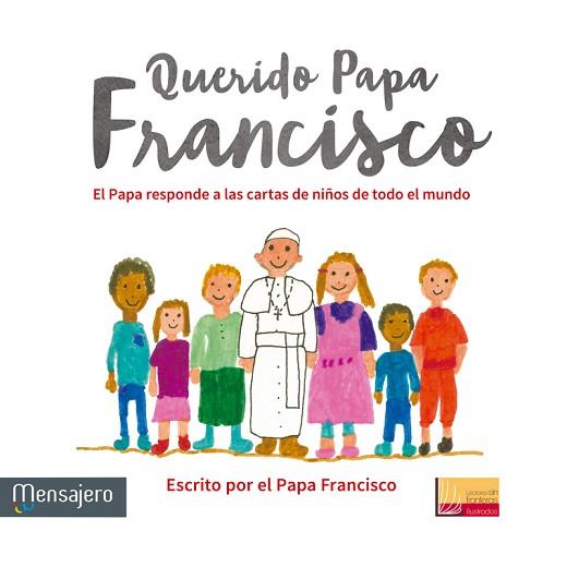 QUERIDO PAPA FRANCISCO | 9788427138605 | PAPA FRANCISCO | Llibres Parcir | Librería Parcir | Librería online de Manresa | Comprar libros en catalán y castellano online