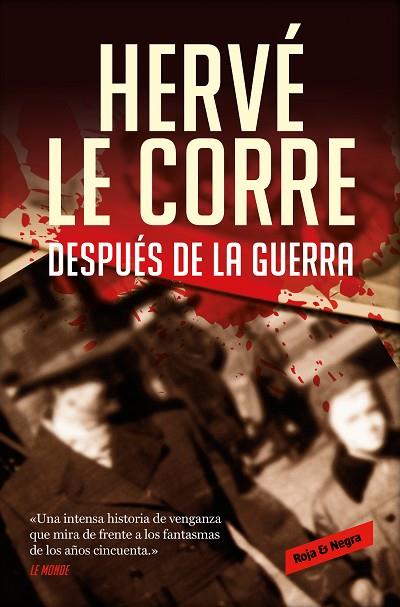 DESPUÉS DE LA GUERRA | 9788418052088 | LE CORRE, HERVÉ | Llibres Parcir | Llibreria Parcir | Llibreria online de Manresa | Comprar llibres en català i castellà online