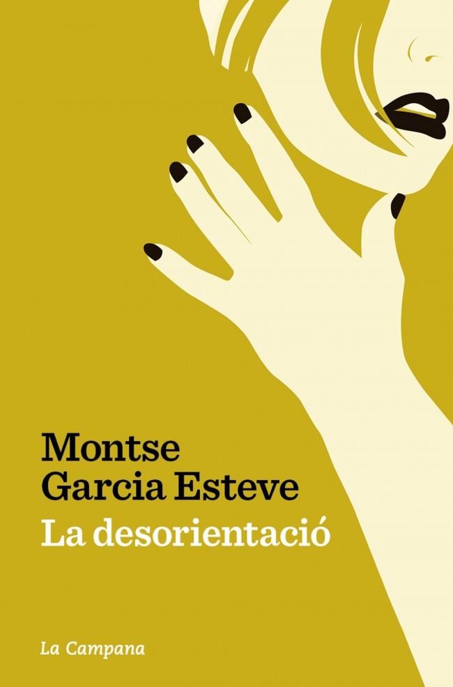 LA DESORIENTACIÓ | 9791387564209 | GARCIA ESTEVE, MONTSE | Llibres Parcir | Librería Parcir | Librería online de Manresa | Comprar libros en catalán y castellano online