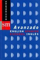 DICCIONARIO AVANZADO INGLES ESPAÐOL | 9788434868885 | SM | Llibres Parcir | Librería Parcir | Librería online de Manresa | Comprar libros en catalán y castellano online