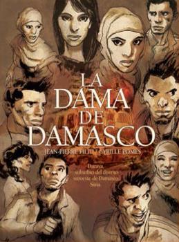LA DAMA DE DAMASCO | 9788467927382 | FILIU, JEAN-PIERRE;POMÈS, CYRILLE | Llibres Parcir | Llibreria Parcir | Llibreria online de Manresa | Comprar llibres en català i castellà online