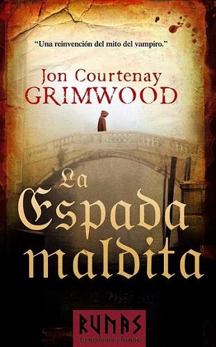 La Espada maldita | 9788420609867 | Courtenay Grimwood, Jon | Llibres Parcir | Librería Parcir | Librería online de Manresa | Comprar libros en catalán y castellano online