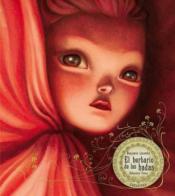 EL HERBARIO DE LAS HADAS | 9788426381828 | BENJAMIN LACOMBE (FRANCÉS) / SEBASTIEN PEREZ (EXTRANJERO) | Llibres Parcir | Librería Parcir | Librería online de Manresa | Comprar libros en catalán y castellano online