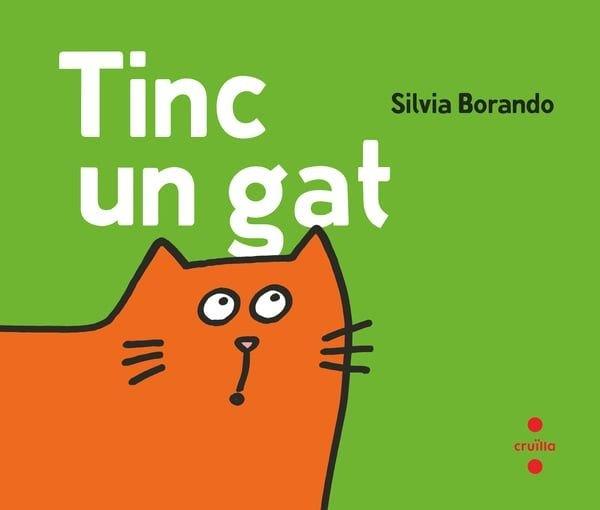 TINC UN GAT | 9788466160148 | BORANDO, SILVIA | Llibres Parcir | Llibreria Parcir | Llibreria online de Manresa | Comprar llibres en català i castellà online