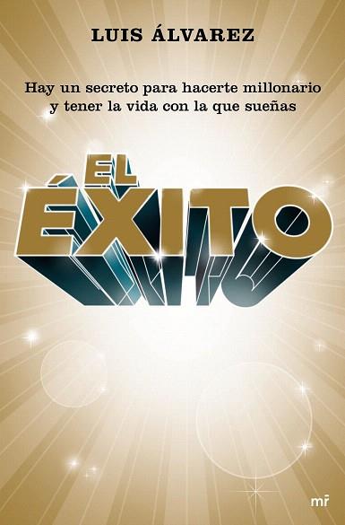 EL ÉXITO | 9788427041912 | ÁLVAREZ, LUIS | Llibres Parcir | Llibreria Parcir | Llibreria online de Manresa | Comprar llibres en català i castellà online