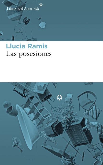LAS POSESIONES | 9788417007539 | RAMIS, LLUCIA | Llibres Parcir | Librería Parcir | Librería online de Manresa | Comprar libros en catalán y castellano online