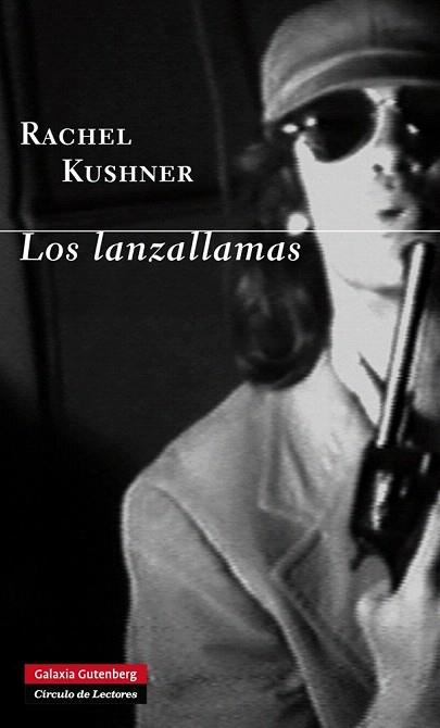 LOS LANZALLAMAS | 9788415863816 | KUSHNER, RACHEL | Llibres Parcir | Llibreria Parcir | Llibreria online de Manresa | Comprar llibres en català i castellà online