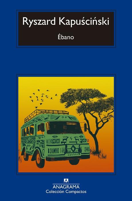 ÉBANO | 9788433960832 | KAPUSCINSKI, RYSZARD | Llibres Parcir | Llibreria Parcir | Llibreria online de Manresa | Comprar llibres en català i castellà online