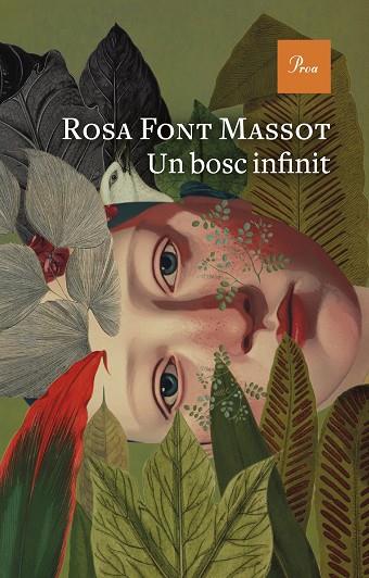 UN BOSC INFINIT | 9788419657732 | FONT MASSOT, ROSA | Llibres Parcir | Librería Parcir | Librería online de Manresa | Comprar libros en catalán y castellano online