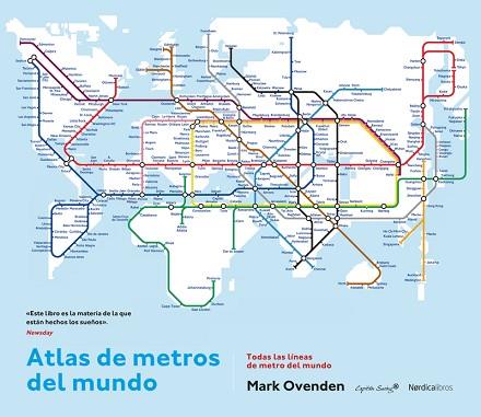 ATLAS DE METROS DEL MUNDO | 9788416830060 | OVENDEN, MARK | Llibres Parcir | Librería Parcir | Librería online de Manresa | Comprar libros en catalán y castellano online