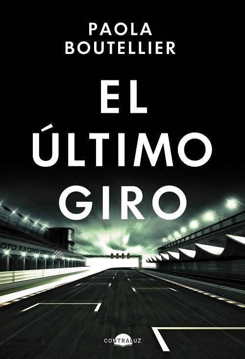 EL ÚLTIMO GIRO | 9788419822024 | BOUTELLIER, PAOLA | Llibres Parcir | Llibreria Parcir | Llibreria online de Manresa | Comprar llibres en català i castellà online