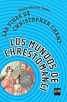 LAS VIDAS DE CHRISTOPHER CHANT | 9788434890978 | JONES DIANA WYNNE | Llibres Parcir | Llibreria Parcir | Llibreria online de Manresa | Comprar llibres en català i castellà online