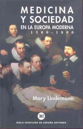 MEDICINA Y SOCIEDAD EN LA EUROPA MODERNA | 9788432310621 | LINDEMANN | Llibres Parcir | Librería Parcir | Librería online de Manresa | Comprar libros en catalán y castellano online
