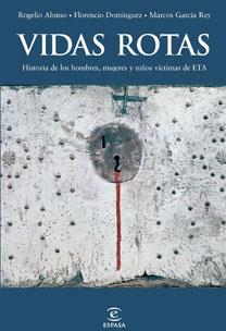 VIDAS ROTAS | 9788467032789 | ALONSO ROGELIO | Llibres Parcir | Llibreria Parcir | Llibreria online de Manresa | Comprar llibres en català i castellà online