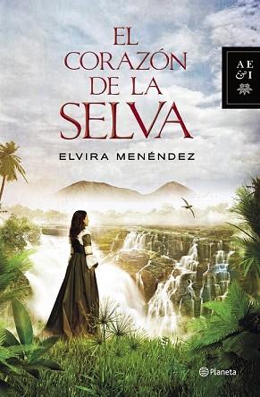 EL CORAZÓN DE LA SELVA | 9788408126270 | ELVIRA MENÉNDEZ | Llibres Parcir | Llibreria Parcir | Llibreria online de Manresa | Comprar llibres en català i castellà online