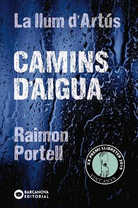 CAMINS D'AIGUA | 9788448942144 | PORTELL, RAIMON | Llibres Parcir | Llibreria Parcir | Llibreria online de Manresa | Comprar llibres en català i castellà online