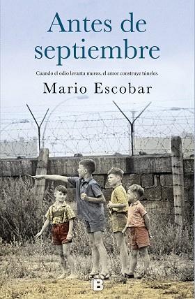 ANTES DE SEPTIEMBRE | 9788466663915 | ESCOBAR GOLEROS, MARIO | Llibres Parcir | Librería Parcir | Librería online de Manresa | Comprar libros en catalán y castellano online