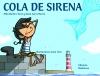 COLA DE SIRENA | 9788472907942 | BARBE I SERRA,ALBA | Llibres Parcir | Llibreria Parcir | Llibreria online de Manresa | Comprar llibres en català i castellà online